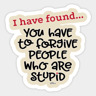 I Have Found-Forgive Sticker